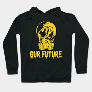 Our Future Hoodie